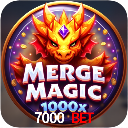 7000 Bet
