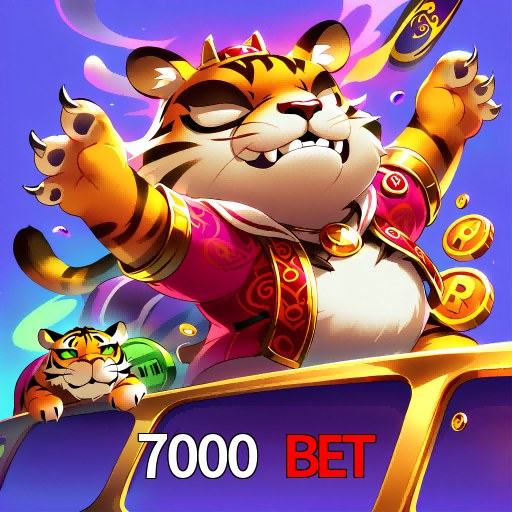 7000 Bet